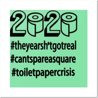 Toilet Paper Crisis Funny 2020 Posters and Art